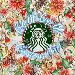 May include: A festive digital design featuring a green Starbucks logo with a Santa hat, surrounded by red and white poinsettia flowers, holly, and gold glitter. The text "Big Ol' Cup of Christmas Cheer" is written in a blue, cursive font.