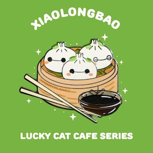 May include: A green graphic featuring three cartoon xiaolongbao dumplings in a bamboo steamer, with chopsticks and a small bowl of dipping sauce. The text "XIAOLONGBAO" and "LUCKY CAT CAFE SERIES" are displayed.