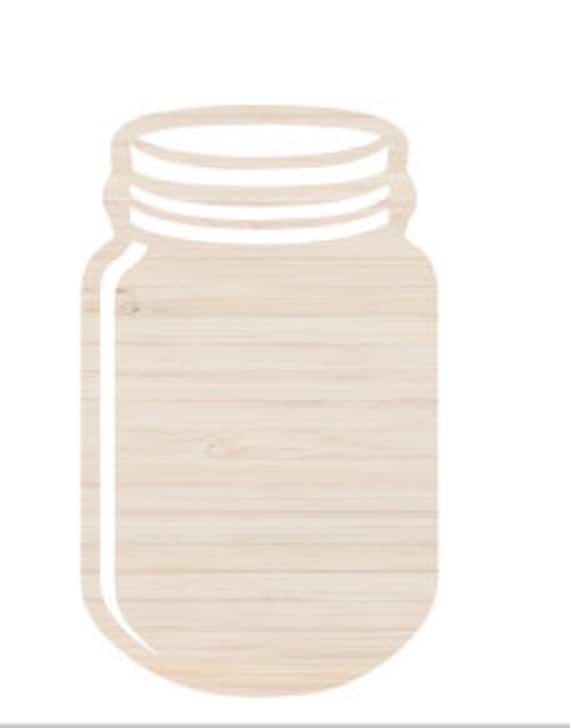 Mason Jar Cut Out Mason Jar Unfinished Wood Shapes Cut Out Etsy