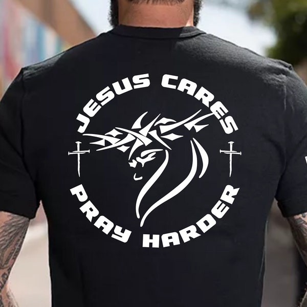 Jesus Cares, Pray Harder by Lifeline