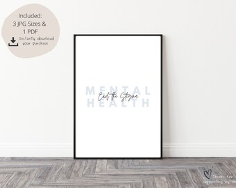 Mental Health End The Stigma Print: Minimalist Therapy Decor (Digital Download)