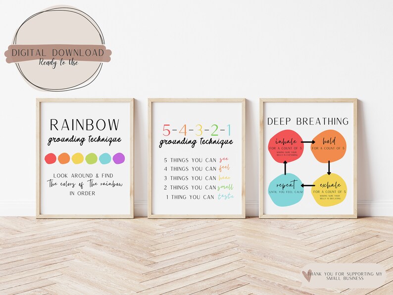 May include: Three printable posters with grounding techniques for anxiety relief. The first poster features a rainbow with the text "Rainbow grounding technique" and instructions to find the colours of the rainbow in order. The second poster features the text "5-4-3-2-1 grounding technique" with instructions to list five things you can see, four things you can feel, etc. The third poster features the text "Deep Breathing" with a diagram showing the steps to inhale, hold, exhale, and repeat.
