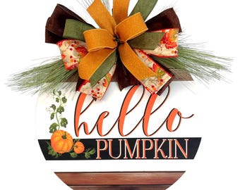 Handcrafted Hello Pumpkin Door Hanger, Farmhouse Fall Decor, Thanksgiving Porch Sign