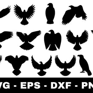 May include: A collection of fifteen black silhouettes of eagles in various poses, including flying with wings spread, perched, and in profile. The bottom of the image features the white text SVG - EPS - DXF - PNG on a solid black background.