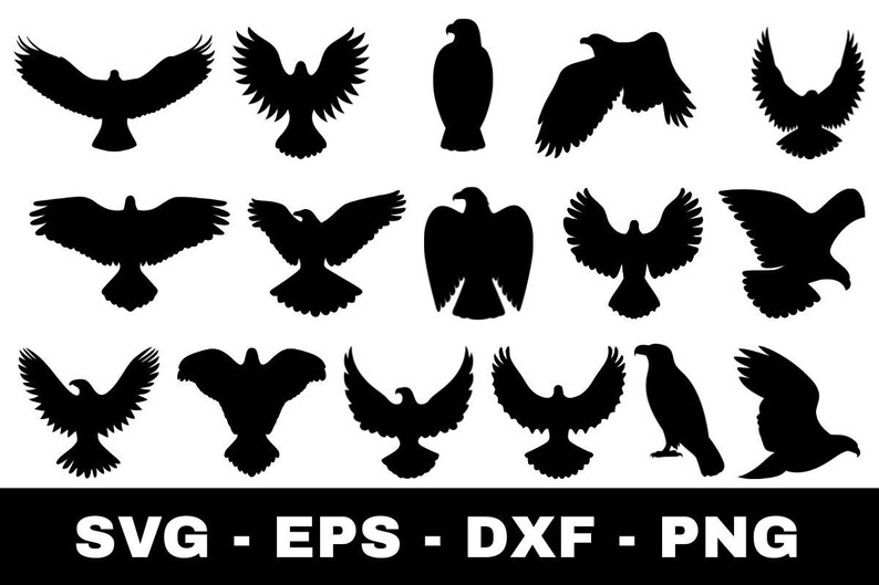 May include: A collection of fifteen black silhouettes of eagles in various poses, including flying with wings spread, perched, and in profile. The bottom of the image features the white text SVG - EPS - DXF - PNG on a solid black background.