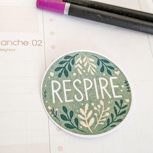 Sticker vinyle "Respire" - Autocollant inspirant pour planner et bullet journal -  Sticker décoratif "Respire" -Sticker vert