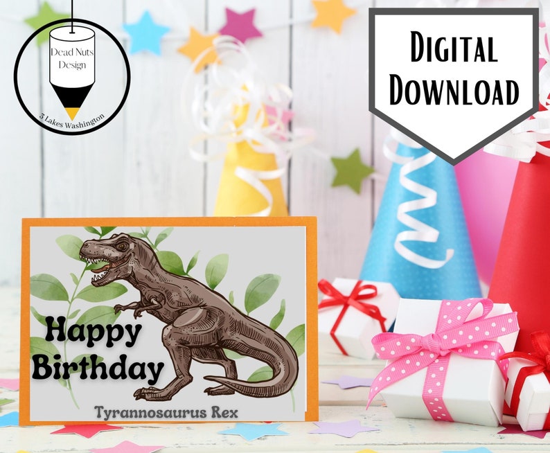 Printable Dinosaur Happy Birthday Card, Tyrannosaurus Birthday Card ...