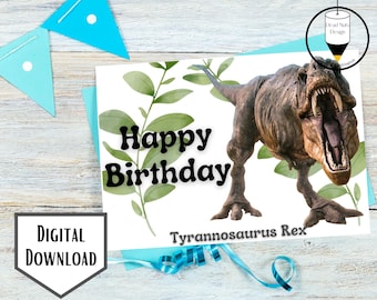 Printable Dinosaur Happy Birthday Card, Tyrannosaurus Rex Birthday Card Instant Download, T-Rex Card 5x7in folded