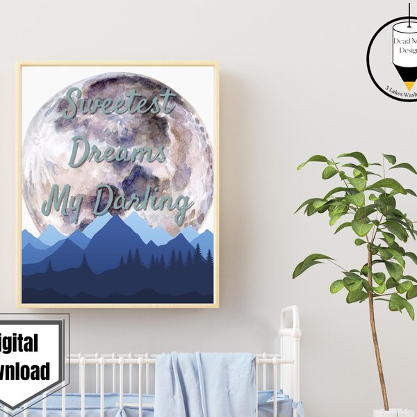 Printable Moon and Mountain "Sweetest Dreams" Nursery Wall Art, Instant Download 8x10in Wall Decor