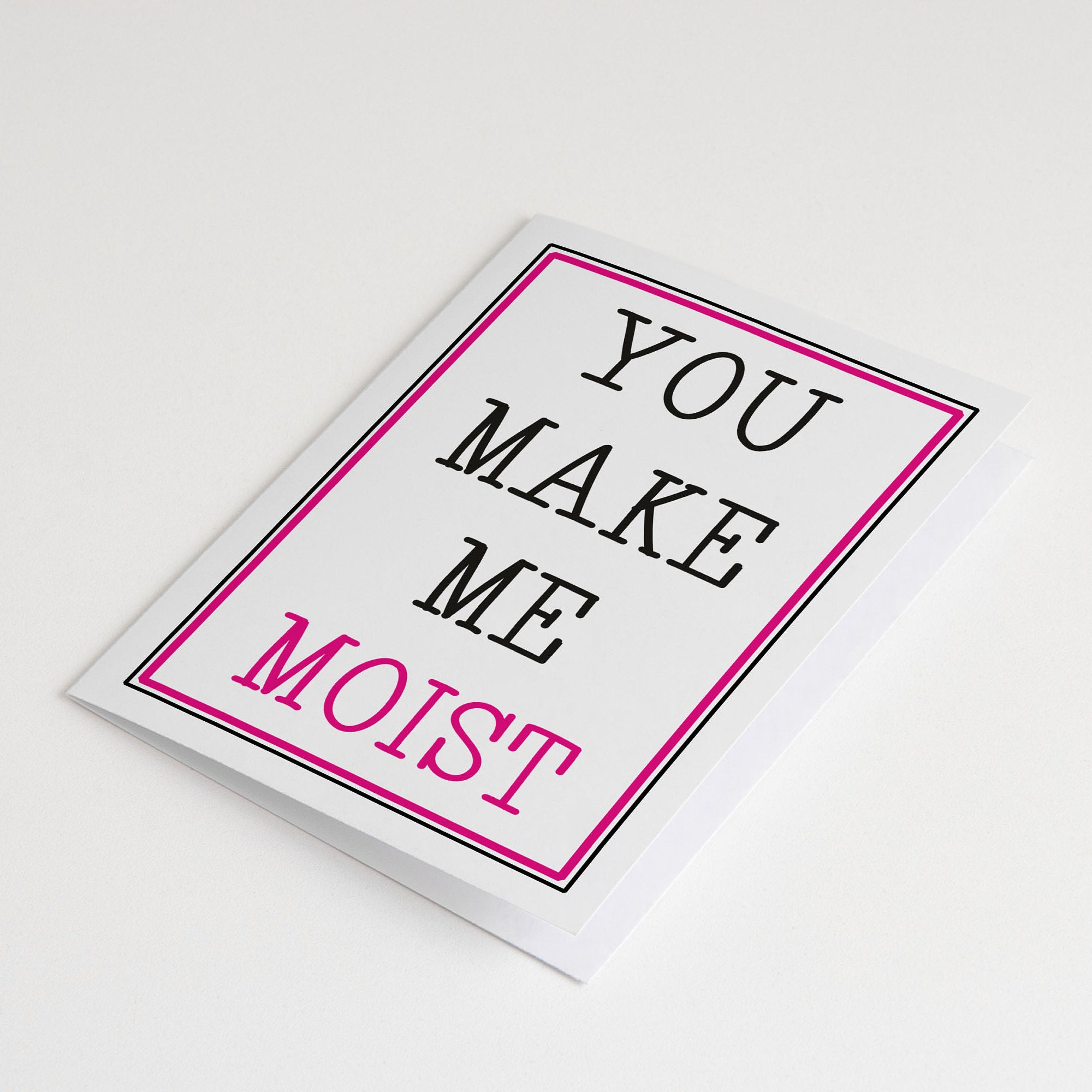 Valentines Card You Make Me Moist Card Adult Card - Etsy UK