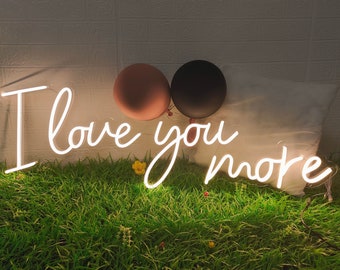 Love You More Neon Sign Custom, Wedding Neon Sign Engagement Gifts, Neon Wedding Sign custom Led Sign Bedroom, LED Neon Lights Wedding Decor