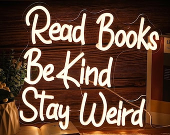 Read Books Be Kind Stay Weird Sign Wall Decor, Led Lights, Led Sign Custom, Office Floating Logo, Coffee Bar Sign, Home Improvement