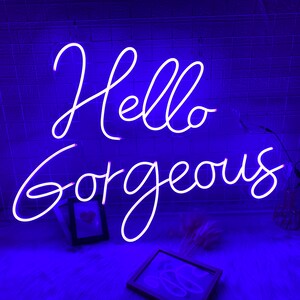 Hello Gorgeous Neon Sign Custom Wall Decor, Led Lights Dormitorio Decor, Led Sign Gift para ella, Custom Sign Regalos personalizados, Wall Decor