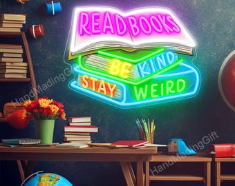 Read Books Be Kind Stay Weird Custom Bookish Gift,  Library Sign Wall Art, Housewarming Gift for Bookish, Personalized New Teacher Gift