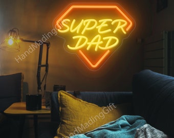 SUPER DAD Neon Sign for Father’s Day gift, Neon Sign Custom Gift For Dad, Neon Led Sign Custom for Wall Decor, Personalized Gift Neon Sign