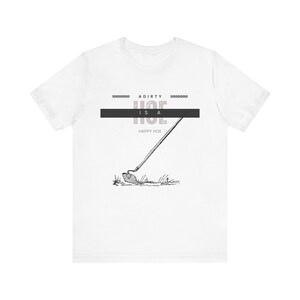 Garden hoe shirt