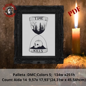 Time Kills Gothic Cross Stitch Pattern For Black Fabric  -  Easy , Modern