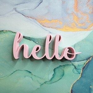 Schriftzug | hello | 3D Druck | Lieblingsfarbe | Deko | Geschenkidee | individuell