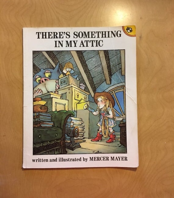 Theres Something In My Attic By Mercer Mayer Bedtime Story Etsy