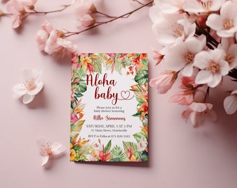 May include: Aloha baby shower invitation with tropical floral border and red text. The invitation includes the date, time, location, and RSVP information.