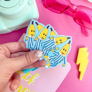 Bananas in Pyjamas Inspired Sticker, Waterproof & Digitally illustrated.