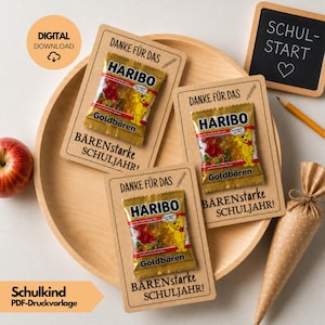 Einschulung "Danke für das bärenstarke Schuljahr" Vorlage für Lehrerinnen, Schulkind PDF zum Ausdrucken, Grundschule Gummibärchen DIY Idee