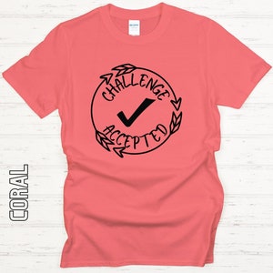 Challenge Accepted Soft-style T-Shirt | Faith-Christina&#39;s Shirt