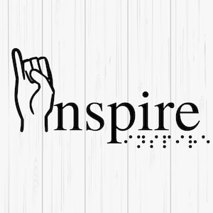 Inspire braille & sign digital file | SVG and PNG Files | digital download