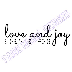 love and joy braille & print SVG file | digital download