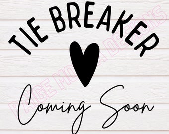 Tie Breaker Coming Soon SVG | Baby Announcement SVG 