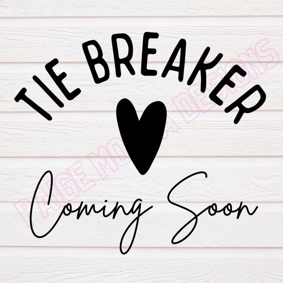 Tie Breaker Coming Soon SVG | Baby Announcement SVG 