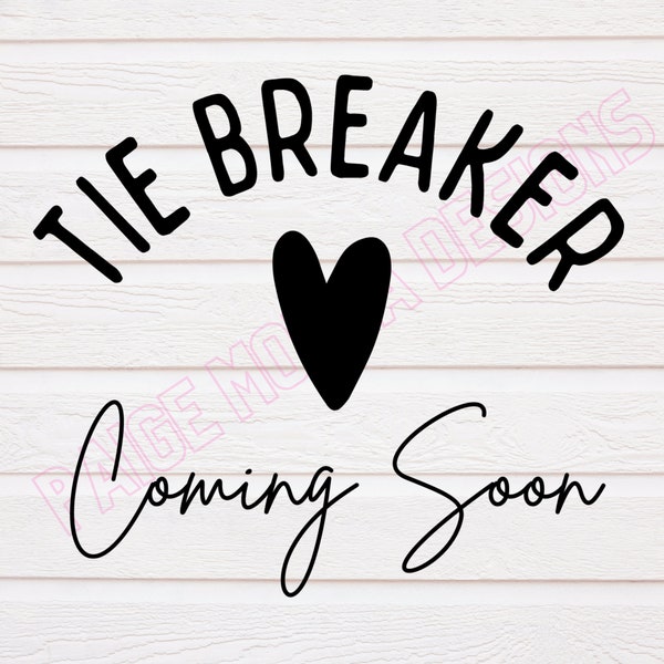 Tie Breaker Coming Soon SVG | Baby Announcement SVG |