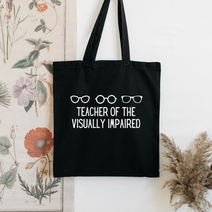 Teacher of the Visually Impaired Canvas Tote