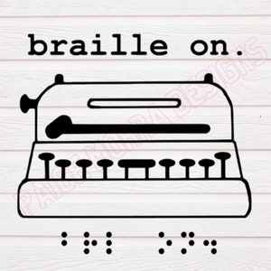 braille on. braillewriter braille and print svg | digital download | personal use only- no re-sale
