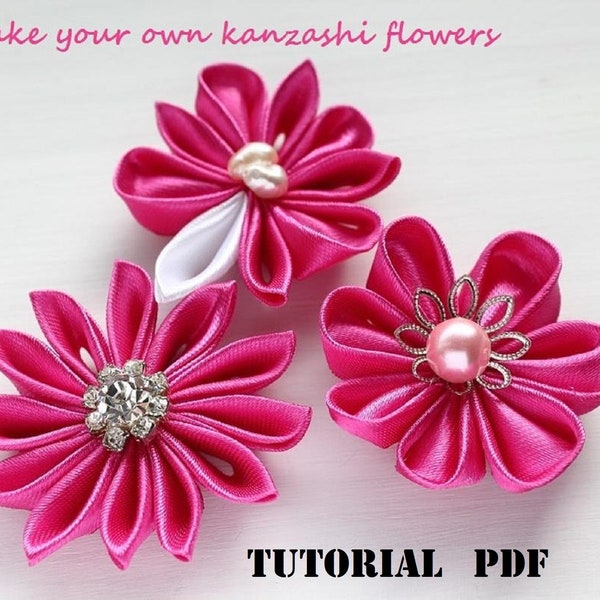 DIY Flowers Pattern, How to make Kanzashi Tutorial, PDF Tsumami Kanzashi Tutorial Book, How to Make Fabric Flower, Kanzashi PDF Instruction