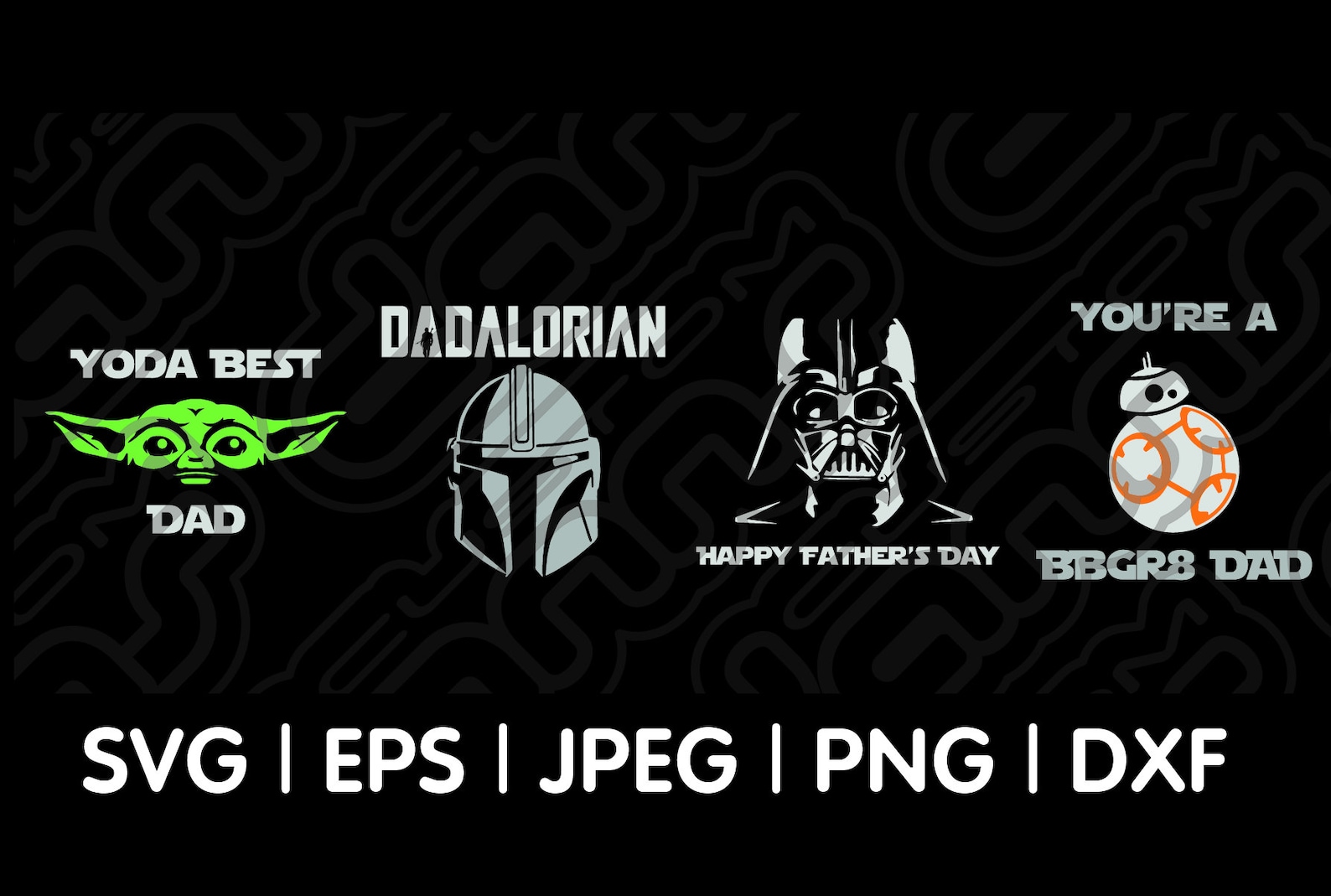 Download Fathers Day Star Wars svg eps jpg png dxf wall art T-shirt | Etsy