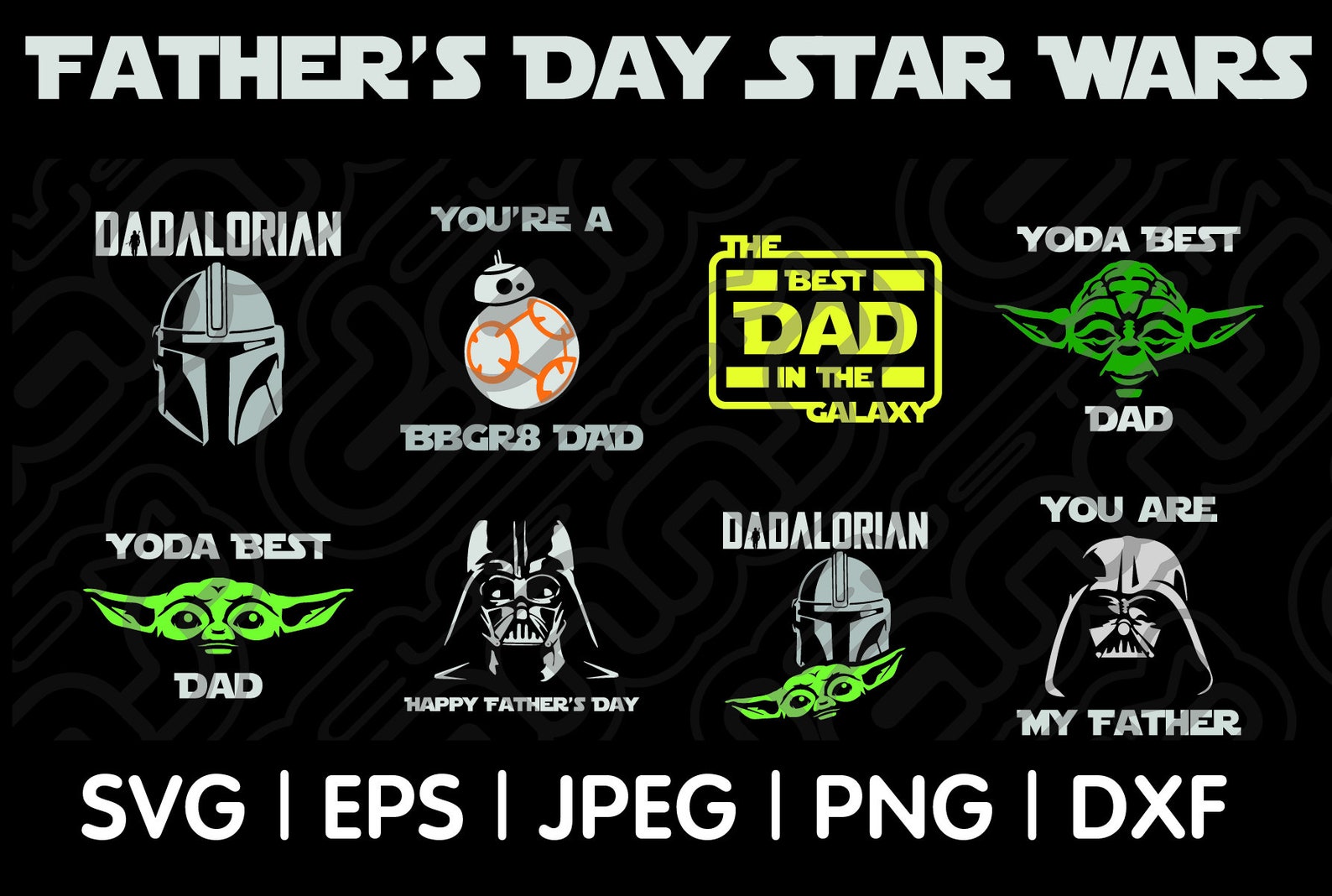 Download Fathers Day Star Wars svg eps jpg png dxf wall art T-shirt ...