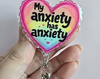 Anxiety Badge Reel: Funny Nurse Gift, Mental Health Awareness
