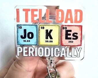 Periodic Table Dad Joke Badge Reel | Science Teacher Gift