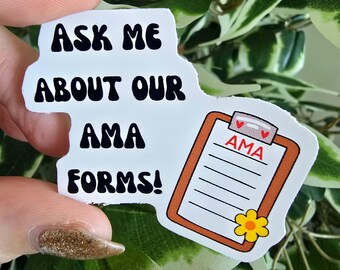 AMA Forms Sticker: Funny Nurse Doctor Laptop Decal