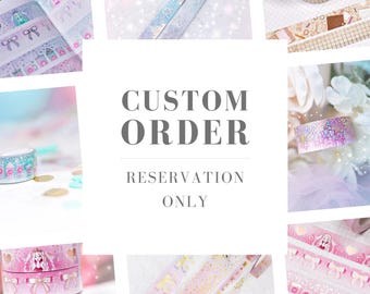 RESERVATION ONLY | Full Washi Roll Custom Order