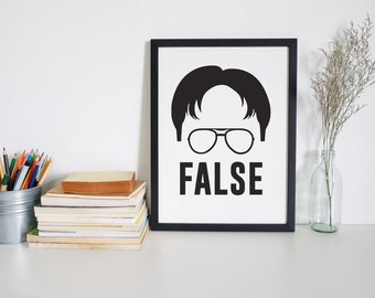 The Office Digital Print - FALSE - Dwight Schrute