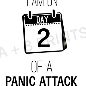 Schitt's Creek - I Am On Day 2 of a Panic Attack - Digital Download
