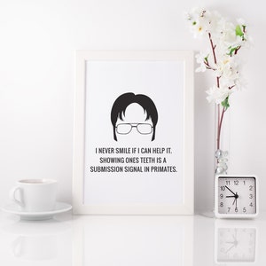 The Office Digital Print - I Never Smile if I Can Help It.