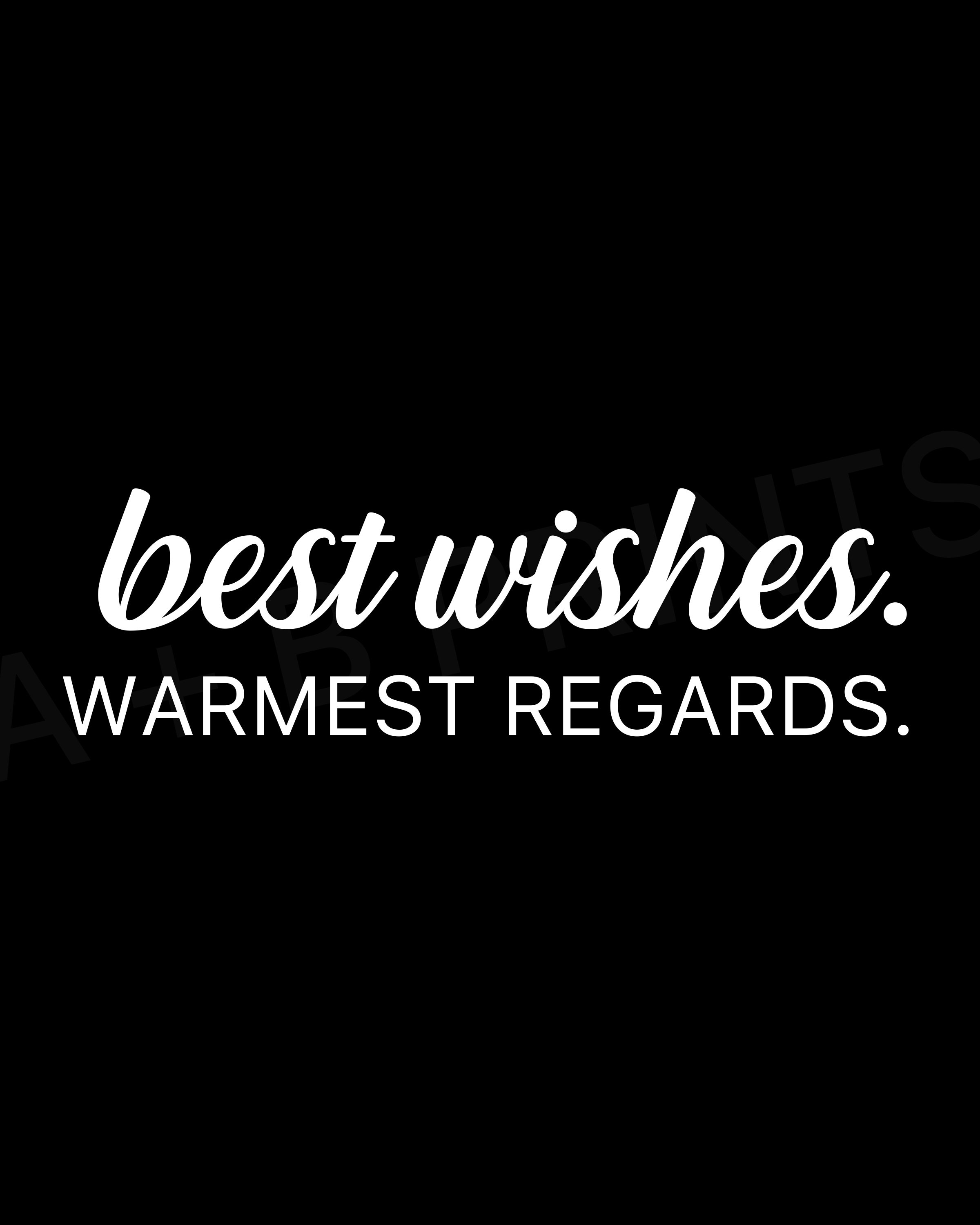 Schitt's Creek - Best Wishes Warmest Regards - Digital Download
