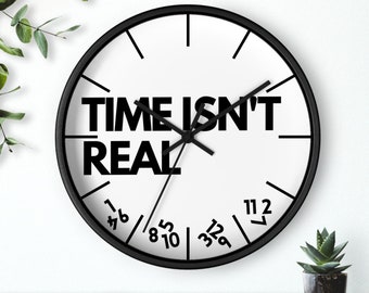Horloge murale 10 » - Le temps n’est pas réel - Cadre en bois - Cadeau unique - Pendaison de crémaillère - Silencieux - Décoration intérieure