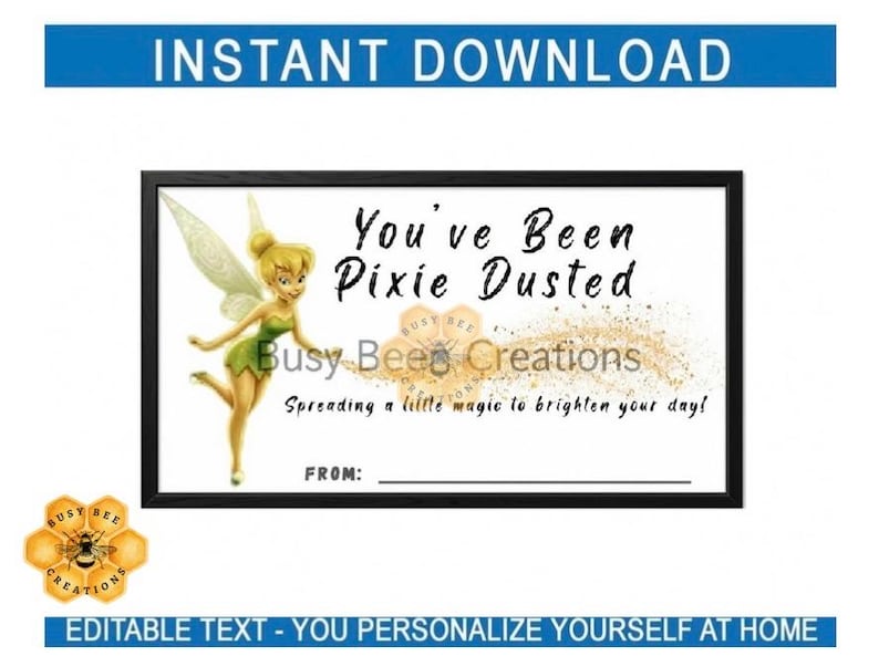 May include: A rectangular card featuring a fairy with blonde hair and green clothing, gold glitter dust, and the text: You've Been Pixie Dusted, Spreading a little magic to brighten your day!, and FROM:. The design includes a honeycomb logo with a bee.
