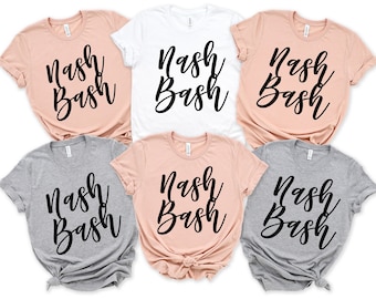 Nash Bash Shirt, Nash Bash, Nashville Bachelorette Party Shirt, NBash, Bridal Party Shirts, Last Bash In Nash, Country Music Bachelorette