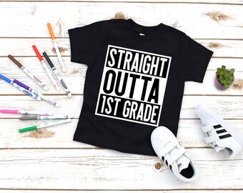 Straight Outta Kindergarten Shirt, Straight Outta First Grade, Straight Outta Second Grade, Straight Outta 3rd Grade, Straight Outta School