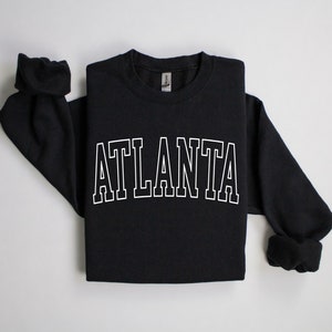 Atlanta Sweatshirt, Atlanta Sweater, Atlanta Shirt, Atlanta Gift, Atlanta, Atlanta Georgia, Georgia Sweatshirt, Georgia Sweater, ATL Sweater